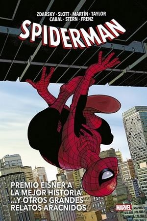 SPIDERMAN : PREMIO EISNER A LA MEJOR HISTORIA ...Y OTROS GRANDES RELATOS ARÁCNIDOS | 9788413342115 | STERN, ROGER / ZDARSKY, CHIP