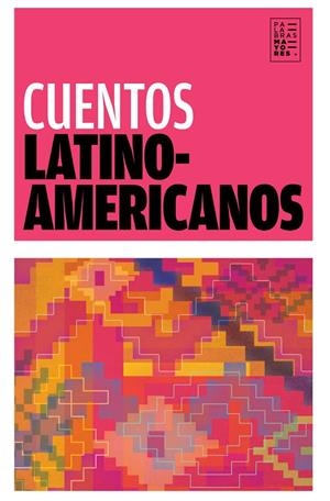 CUENTOS LATINOAMERICANOS | 9789874198037