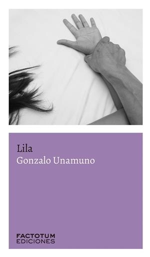 LILA | 9789874198136 | UNAMUNO, GONZALO