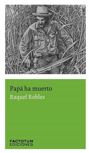 PAPA HA MUERTO | 9789874198143 | ROBLES, RAQUEL