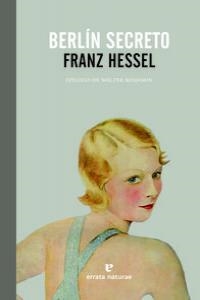 BERLIN SECRETO | 9788415217602 | HESSEL, FRANZ