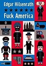 FUCK AMERICA | 9788493714567 | HILSENRATH, EDGAR