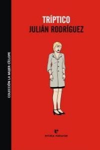 TRIPTICO | 9788493788933 | RODRIGUEZ, JULIAN