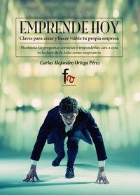 EMPRENDE HOY | 9788490880173 | ORTEGA PEREZ, CARLOS ALEJANDRO