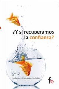 Y SI RECUPERAMOS LA CONFIANZA | 9788490512685 | ORTEGA PEREZ, CARLOS ALEJANDRO