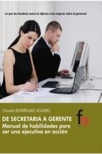 DE SECRETARIA A GERENTE | 9788415762539 | RODRIGUEZ AGÜERO, CLAUDIO FABIAN