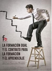 FORMACION DUAL Y EL CONTRATO PARA LA FORMACION Y EL APRE | 9788490881316 | SALGUERO, JOSE LUIS
