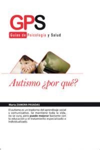 AUTISMO ¿POR QUE? | 9788499765211 | ZAMORA PASADAS, MARTA