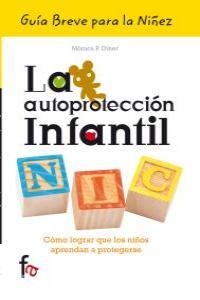 AUTOPROTECCION INFANTIL, LA | 9788499767345 | DINER, MONICA P.