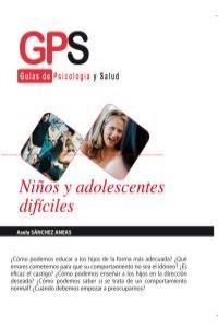 NIÑOS Y ADOLESCENTES DIFICILES | 9788415708674 | SANCHEZ ANEAS, ASELA