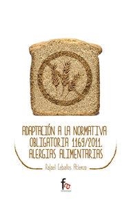 ADAPTACION A LA NORMATIVA OBLIGATORIA 1169/2011 | 9788490884249 | CEBALLOS ATIENZA, RAFAEL