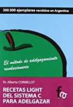 RECETAS LIGHT DEL SISTEMA C PARA ADELGAZAR | 9788496804548 | CORMILLOT, ALBERTO