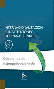 INTERNACIONALIZACION E INSTITUCIONES SUPRANACIONALES | 9788490519769 | ARIAS RANEDO, ANTONIO