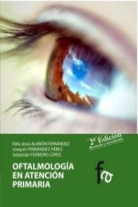 OFTALMOLOGIA EN ATENCION PRIMARIA (2ªED) | 9788499764016