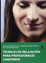 TECNICAS DE RELAJACION PARA PROFESIONALES SANITARIOS | 9788498910681