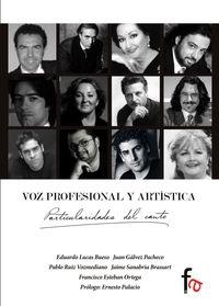 VOZ PROFESIONAL Y ARTISTICA | 9788490516225 | GALVEZ / RUIZ