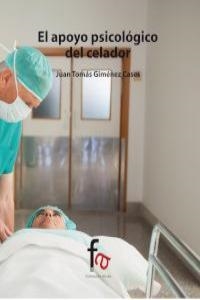 APOYO PSICOLOGICO DEL CELADOR, EL | 9788490512906 | GIMENEZ CASES, JUAN TOMAS