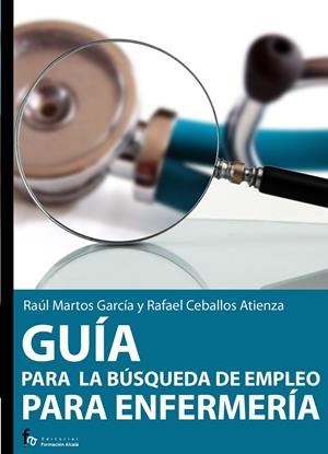 GUIA PARA LA BUSQUEDA DE EMPLEO DE ENFERMERIA (3ªED) | 9788498910049 | MARTOS / CEBALLOS