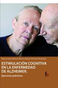 ESTIMULACION COGNITIVA EN LA ENFERMEDAD DE ALZHEIMER | 9788498910872 | ROMERO / ORANTES