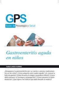 GASTROENTERITIS AGUDA EN NIÑOS | 9788415708667 | LANZA SUAREZ, ISABEL