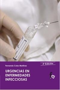 URGENCIAS EN ENFERMEDADES INFECCIOSAS (2ª ED) | 9788499765020 | COBO MARTINEZ, FERNANDO