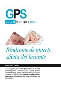 SINDROME DE LA MUERTE SUBITA DEL LACTANTE | 9788499763491 | LANZA SUAREZ, ISABEL