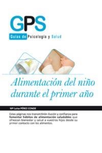 ALIMENTACION DEL NIÑO DURANTE EL PRIMER AÑO DE VIDA | 9788499762678 | PEREZ CONDE, MARIA LUISA