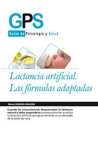 LACTANCIA ARTIFICAL LAS FORMULAS ADAPTADAS | 9788499762685 | ZAMORA PASADAS, MARTA