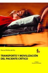 TRANSPORTE Y MOVILIZACIÓN DEL PACIENTE CRITICO (5ªED) | 9788498913194 | BRIEBA DEL RIO, PASCUAL