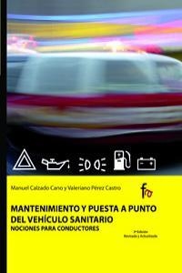 MANTENIMIENTO Y PUESTA A PUNTO DEL VEHICULO SANITARIO (3ªED) | 9788498913095 | CALZADO / PEREZ