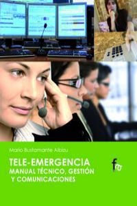 TELE-EMERGENCIA | 9788499762814 | BUSTAMANTE ALBIZU, MARIO