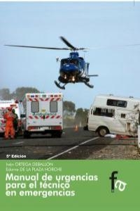 MANUAL URGENCIAS PARA EL TECNICO EN EMERGENCIAS (5ªED) | 9788415675587 | ORTEGA / DE LA PLAZA