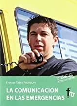 COMUNICACION EN LAS EMERGENCIAS (2ª ED) | 9788499765099 | TADEO RODRIGUEZ, ENRIQUE