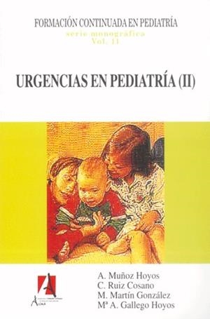 URGENCIAS EN PEDIATRIA II (2ªED) | 9788495658890 | MUÑOZ HOYOS, ANTONIO / RUIZ COSANO, C.