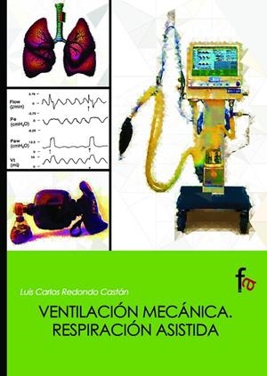 MANUAL DE VENTILACION MECANICA | 9788485539932 | REDONDO CASTAN, LUIS CARLOS
