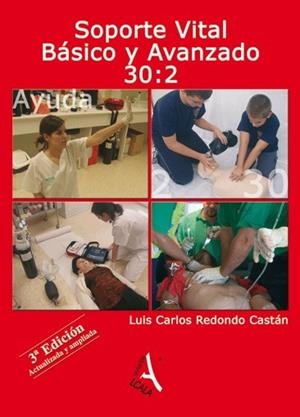 SOPORTE VITAL BASICO Y AVANZADO | 9788485539697 | REDONDO CASTAN, LUIS CARLOS
