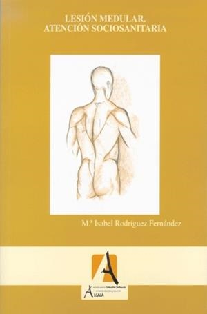 LESION MEDULAR, ATENCION SOCIOSANITARIA | 9788485539772 | RODRIGUEZ FERNANDEZ, MARIA ISABEL