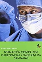 FORMACION CONTINUADA EN URGENCIAS Y EMERGENCIAS SANITARIAS | 9788496804319 | CEBALLOS ATIENZA, RAFAEL