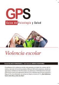 VIOLENCIA ESCOLAR | 9788490880074 | BLANCO FERNANDEZ, DANIEL
