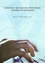 SISTEMAS Y APLICACIONES INFORMATICAS UTLIZADAS EN EDUCACION | 9788485539987 | CEBALLO,  MANUEL / LOZANO, CLARA