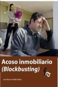 ACOSO INMOBILIARIO (BLOCKBUSTING) | 9788415762522 | FERRO VEIGA, JOSE MANUEL
