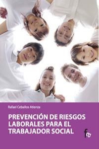 PREVENCIÓN DE RIESGOS LABORALES PARA EL TRABAJADOR SOCIAL | 9788498910629 | CEBALLOS ATIENZA, RAFAEL