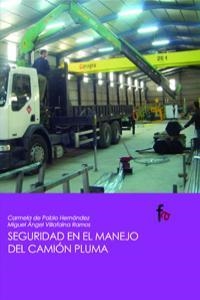 SEGURIDAD EN EL MANEJO DEL CAMION PLUMA | 9788498912685 | DE PABLO / VILLAFAINA