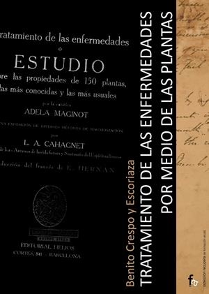 TRATAMIENTO DE LAS ENFERMEDADES POR MEDIO DE LAS PLANTAS | 9788498910421 | MAGINOT, ADELA