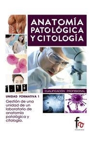 GESTION DE UNA UNIDAD DE UN LABORATORIO DE ANATOMIA PATOLOGICA Y CITOLÓGICA | 9788490513750 | ALARCON / PLAZA