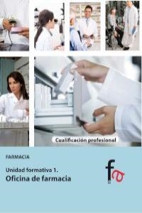 OFICINA DE FARMACIA | 9788490511435 | ALCANTARA / ALFARO