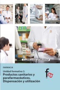 PRODUCTOS SANITARIOS Y PARAFARMACEUTICOS | 9788490511428 | ALCANTARA / ALFARO