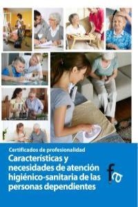 CARACTERÍSTICAS Y NECESIDADES DE ATENCION HIGIENICO-SANITARIA DE LAS PERSONAS DEPENDIENTES | 9788499764542 | CEBALLOS ATIENZA, RAFAEL