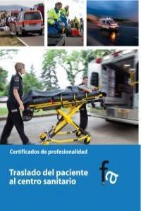 TRASLADO DEL PACIENTE AL CENTRO SANITARIO | 9788415558002 | CEBALLOS ATIENZA, RAFAEL