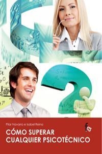 COMO SUPERAR CUALQUIER PSICOTECNICO | 9788498919622 | NAVARRO / REINA
